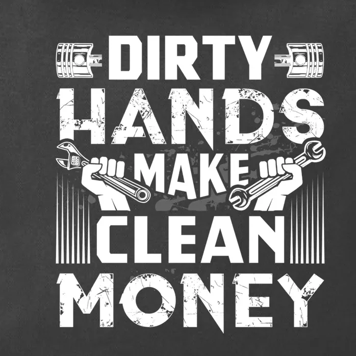 Dirty Hands Make Clean Money Funny Mechanic Gift Zip Tote Bag