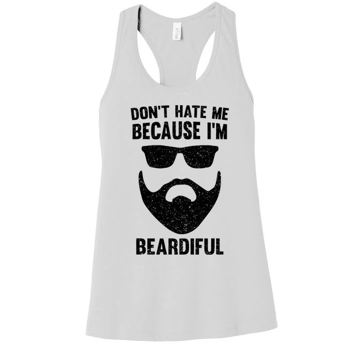 DonT Hate Me Because IM Beardiful Women's Racerback Tank