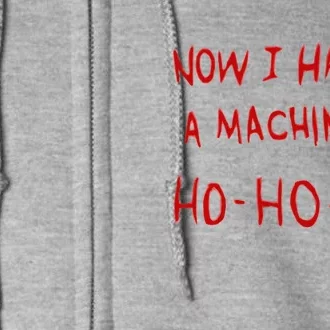 Die Hard Now I Have A Machine Gun Classic Full Zip Hoodie