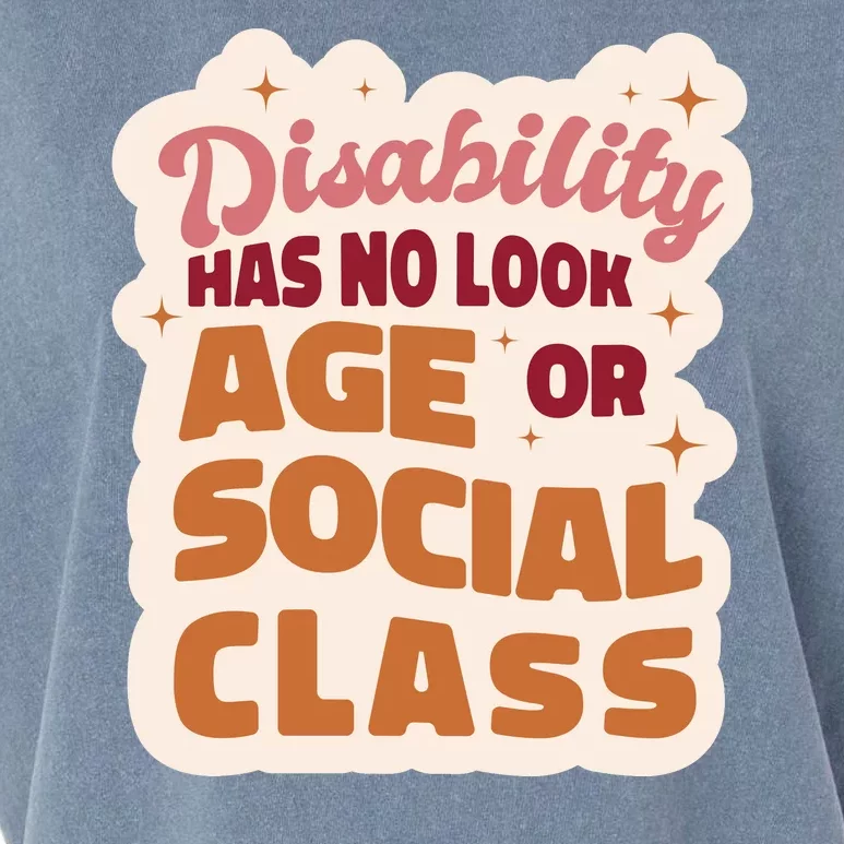 Disability Has No Look Age Or Social Class Garment-Dyed Women's Muscle Tee