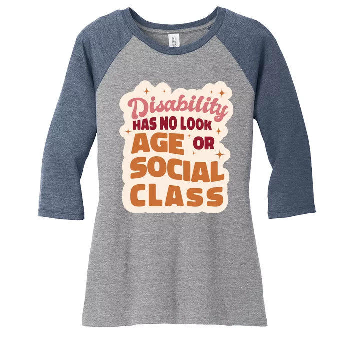 Disability Has No Look Age Or Social Class Women's Tri-Blend 3/4-Sleeve Raglan Shirt