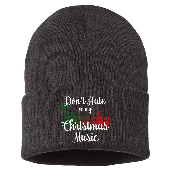 DonT Hate On My Christmas Music Graphic Sound Bar Sustainable Knit Beanie