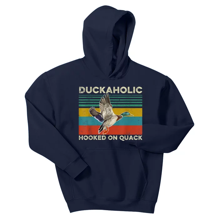 Duckaholic Hooked On Quack Funny Duck Hunting Hunter Gift Kids Hoodie