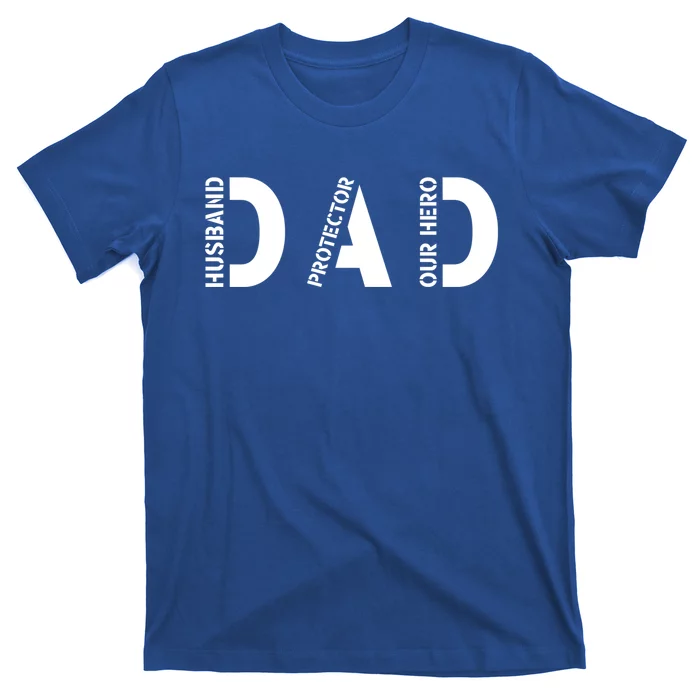 Dad Husband Protector Hero Fathers Day Military Dad Vintage Gift T-Shirt