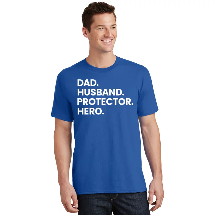 Dad Husband Protector Hero Gift Fathers Day Gift T-Shirt