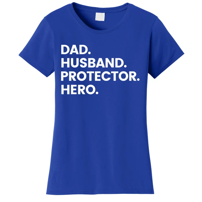 Dad Husband Protector Hero Gift Fathers Day Gift Women's T-Shirt