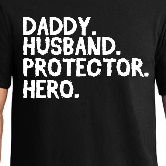 Daddy Husband Protector Hero Cool Gift Funny Fathers Day Funny Gift Pajama Set