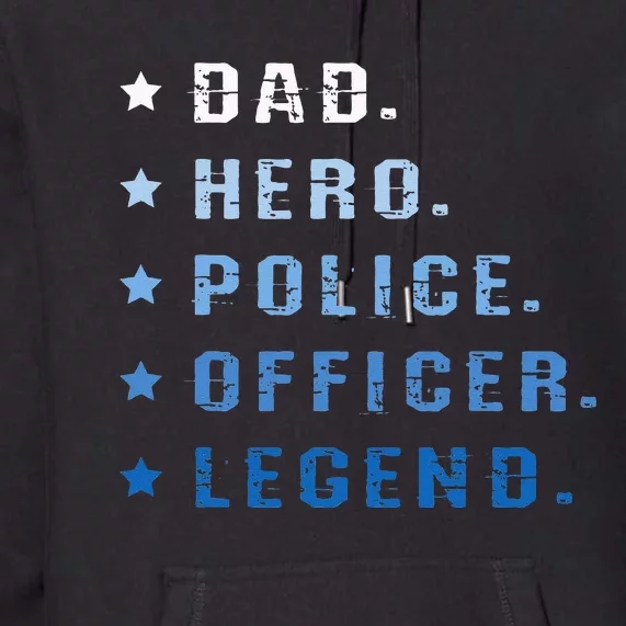 Dad Hero Police Officer Legend Retro Law Enforcement Premium Hoodie