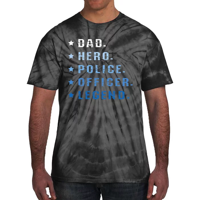 Dad Hero Police Officer Legend Retro Law Enforcement Tie-Dye T-Shirt