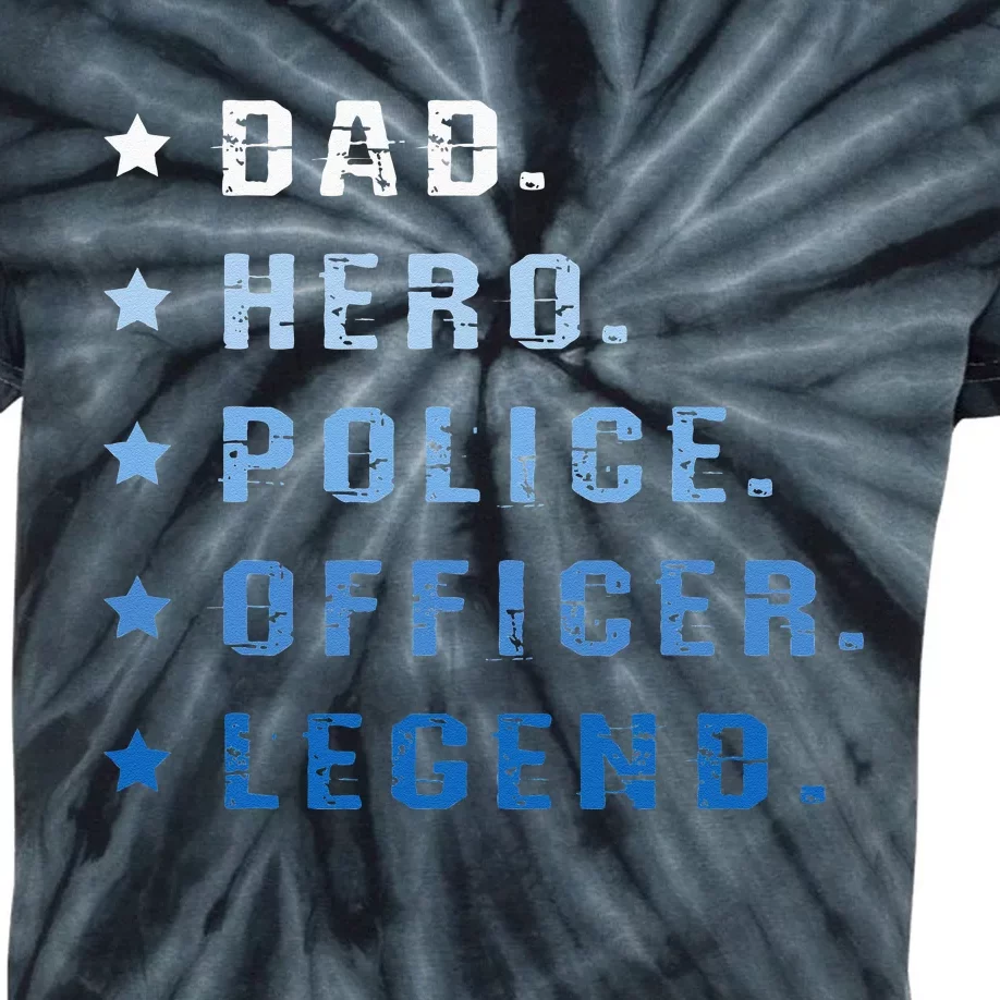 Dad Hero Police Officer Legend Retro Law Enforcement Kids Tie-Dye T-Shirt