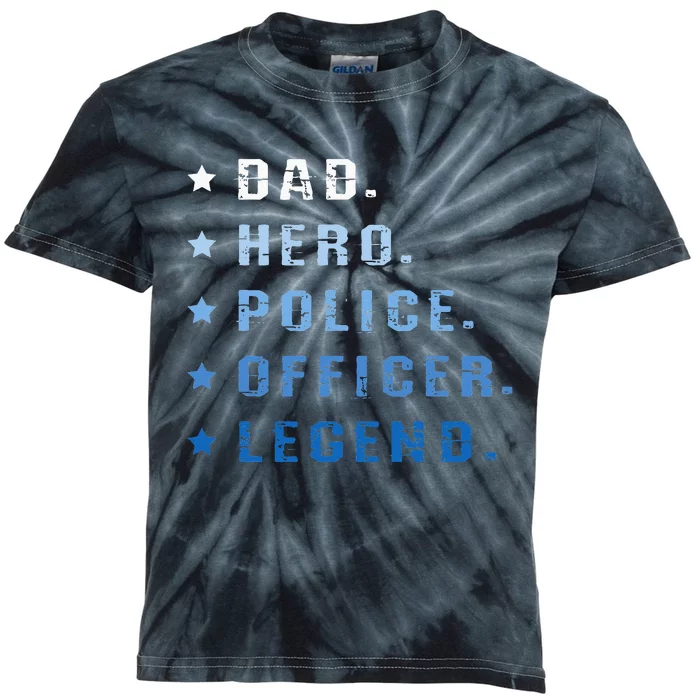 Dad Hero Police Officer Legend Retro Law Enforcement Kids Tie-Dye T-Shirt