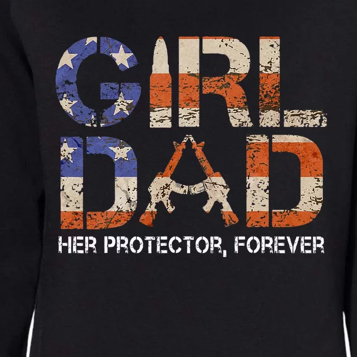 Dad Her Protector Forever Funny Father of Fun Dad Womens California Wash Sweatshirt