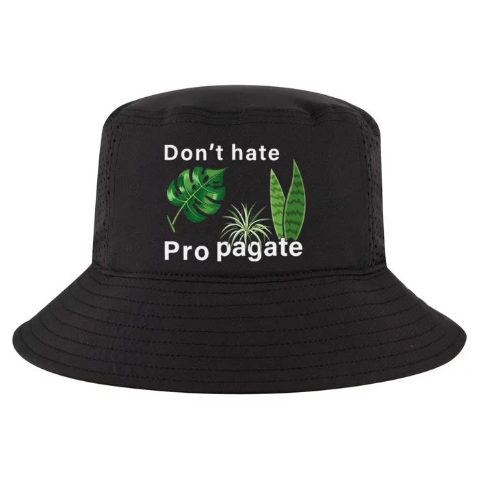 Dont Hate Propagate Monstera Sansevieria Dracaena Houseplant Cool Comfort Performance Bucket Hat