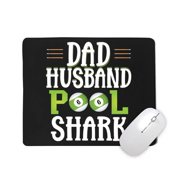 Dad Husband Pool Shark Funny Joke Billiards Gift For Father's Day Mousepad