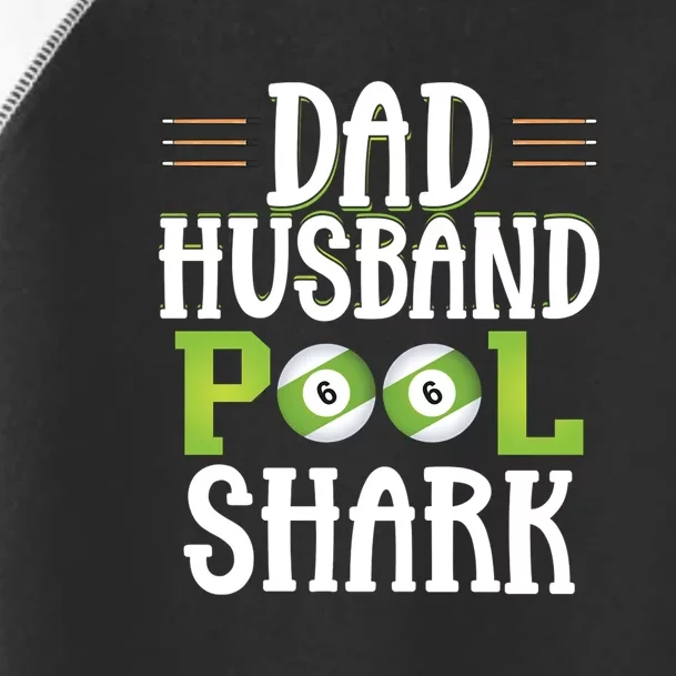 Dad Husband Pool Shark Funny Joke Billiards Gift For Father's Day Toddler Fine Jersey T-Shirt