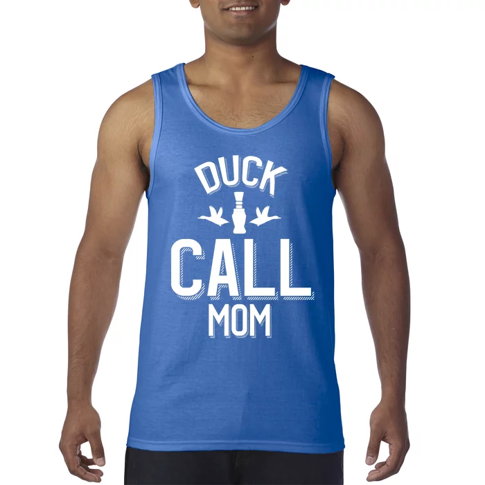 Duck Hunting Parent Duck Call Mom Gift Tank Top