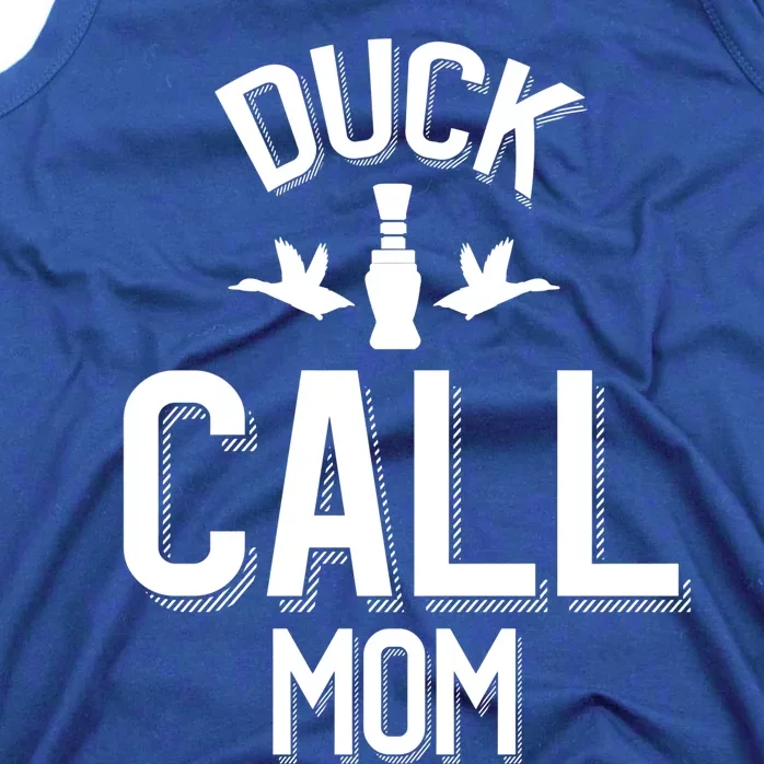 Duck Hunting Parent Duck Call Mom Gift Tank Top