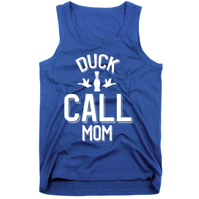 Duck Hunting Parent Duck Call Mom Gift Tank Top