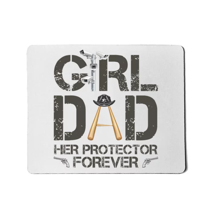 Dad Her Protector Forever Funny Father Mousepad