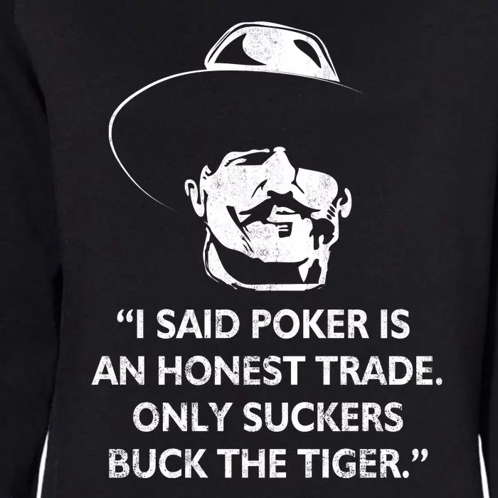 Doc Holliday Quotes Poker's An Honest Trade Womens California Wash Sweatshirt