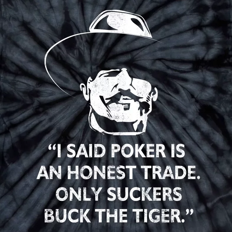 Doc Holliday Quotes Poker's An Honest Trade Tie-Dye T-Shirt