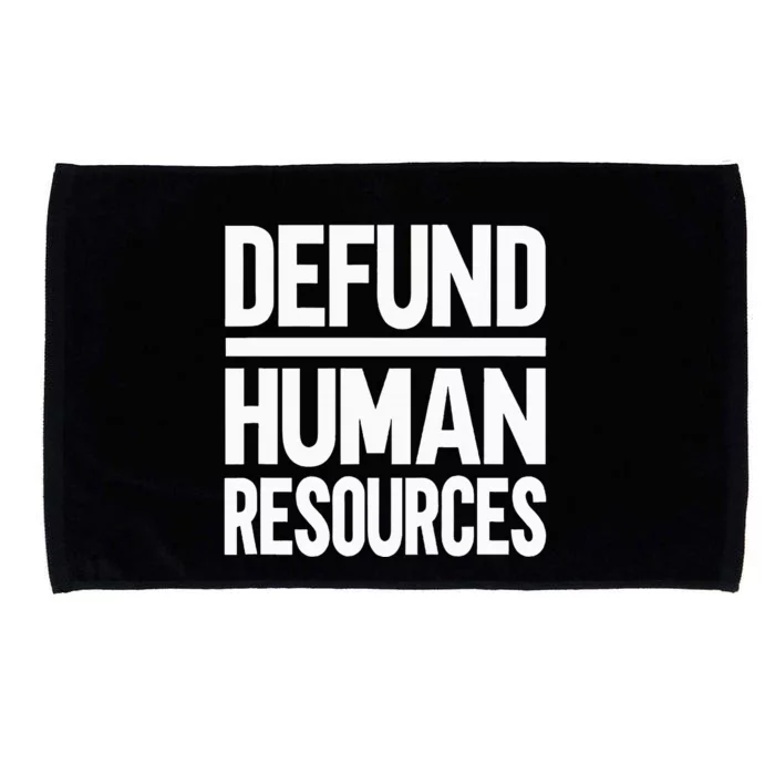 Defund Human Resources Microfiber Hand Towel