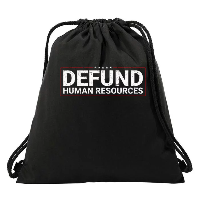 Defund Human Resources Drawstring Bag