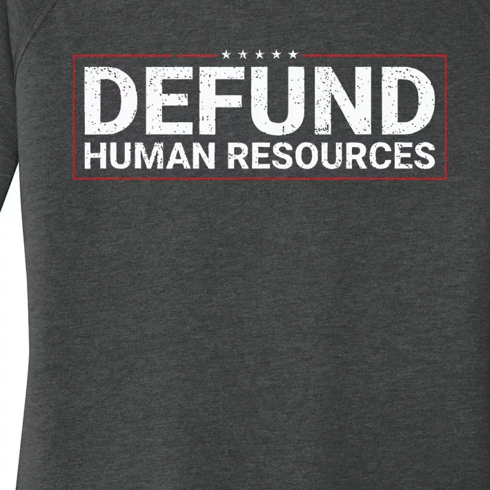 Defund Human Resources Women's Perfect Tri Tunic Long Sleeve Shirt