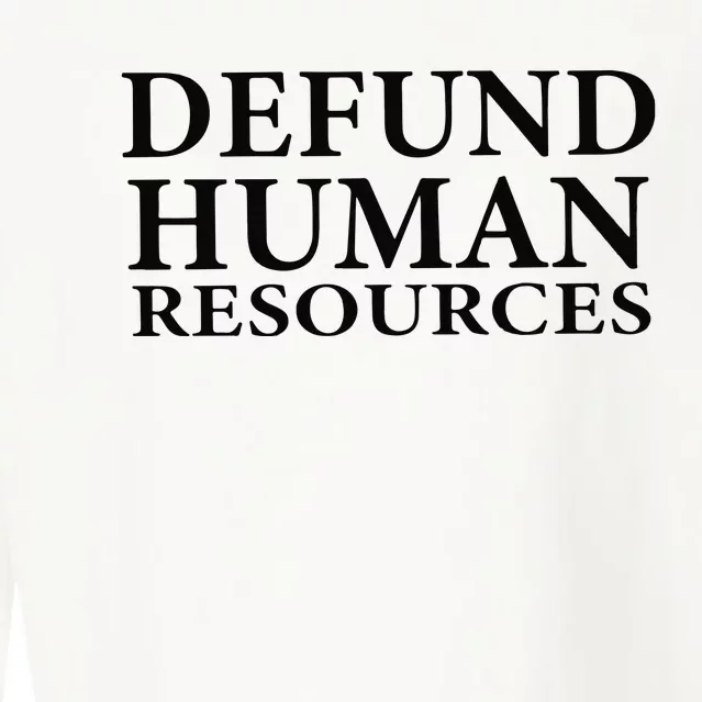 Defund Human Resources Cropped Pullover Crew