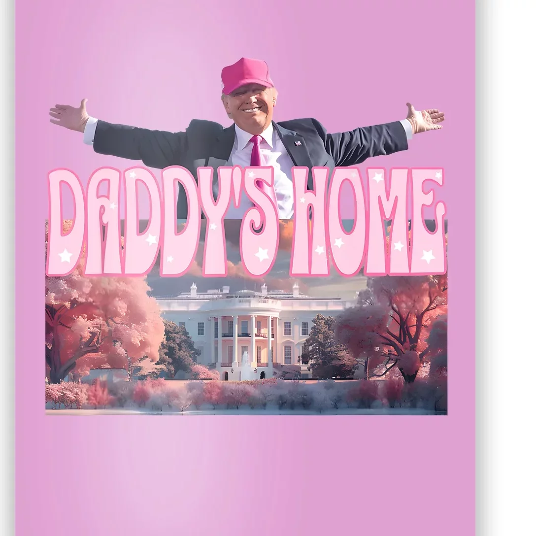 DaddyS Home Real Donald Pink Preppy Edgy Good Man Trump Poster