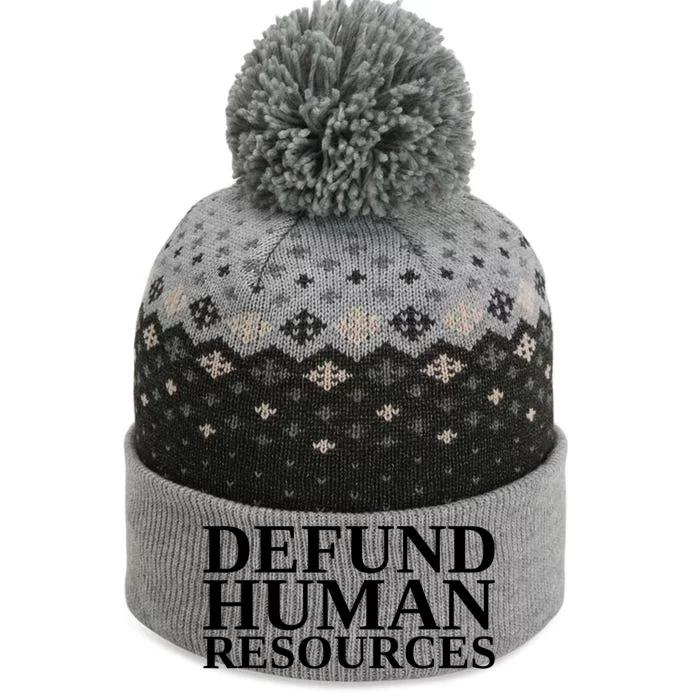 Defund Human Resources Funny The Baniff Cuffed Pom Beanie