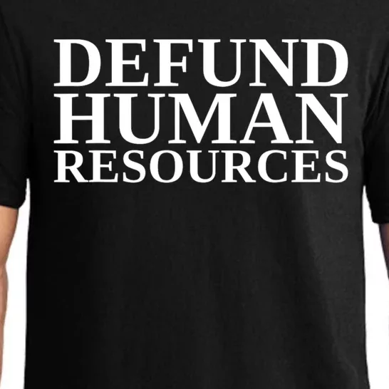 Defund Human Resources Funny Pajama Set