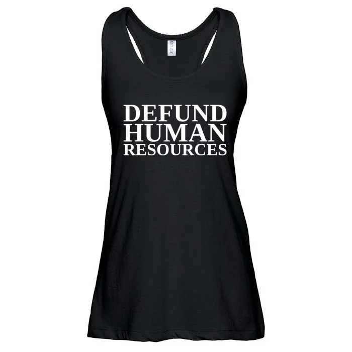 Defund Human Resources Funny Ladies Essential Flowy Tank