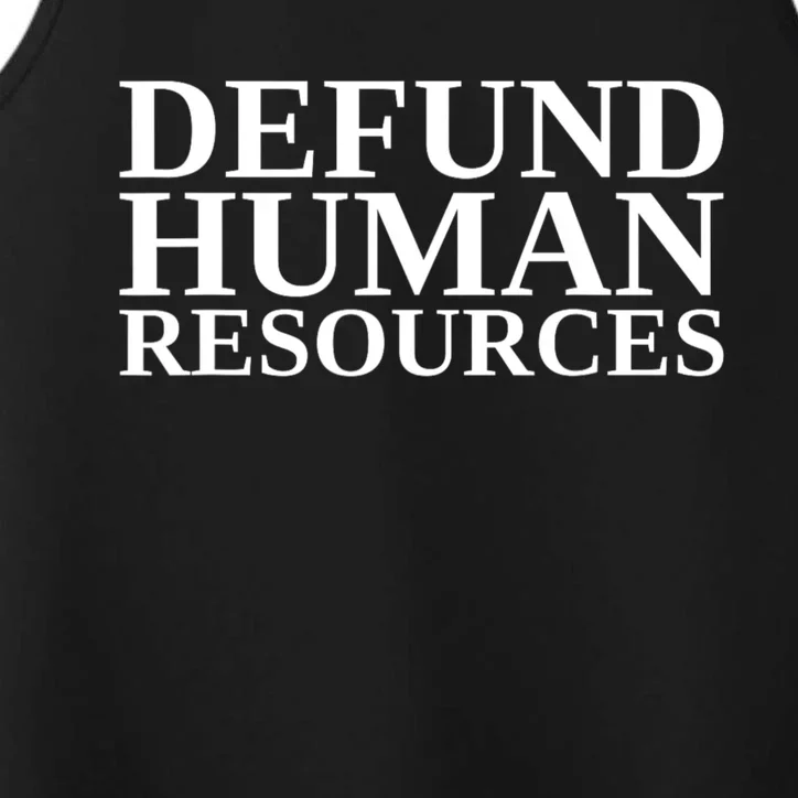 Defund Human Resources Funny Performance Tank