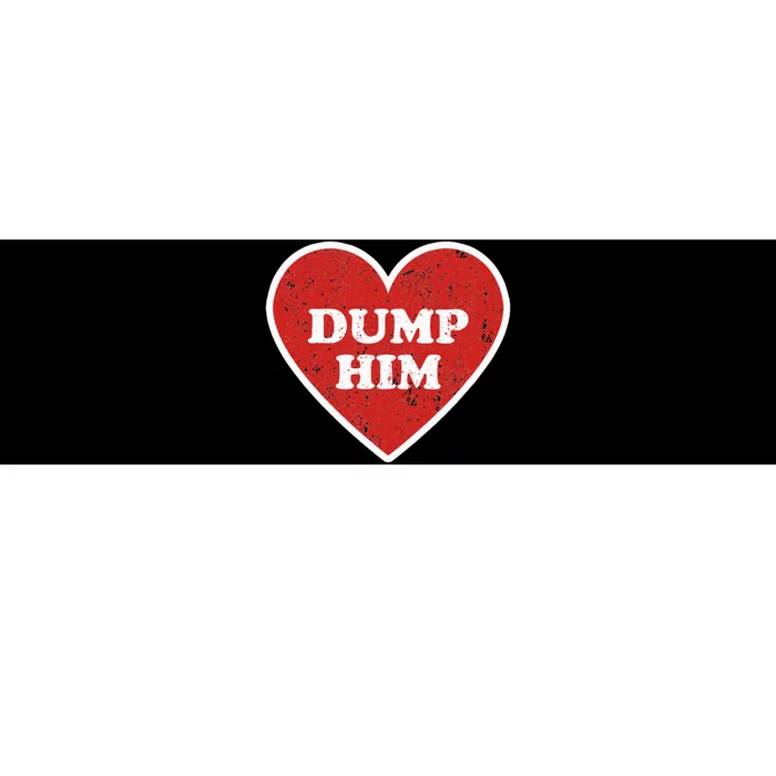 Dump Him Retro Vintage Distressed Heart Valentines Day Bumper Sticker