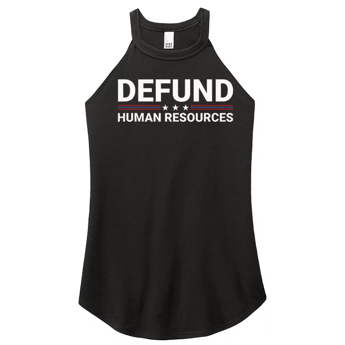 Defund Human Resources Women’s Perfect Tri Rocker Tank