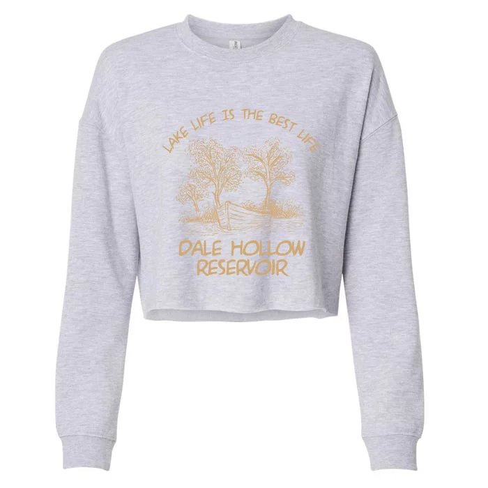 Dale Hollow Reservoir Lake Life Gift Cropped Pullover Crew