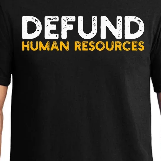 Defund Human Resources Pajama Set