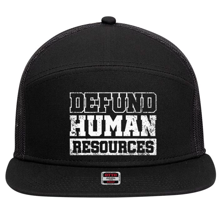 Defund Human Resources 7 Panel Mesh Trucker Snapback Hat