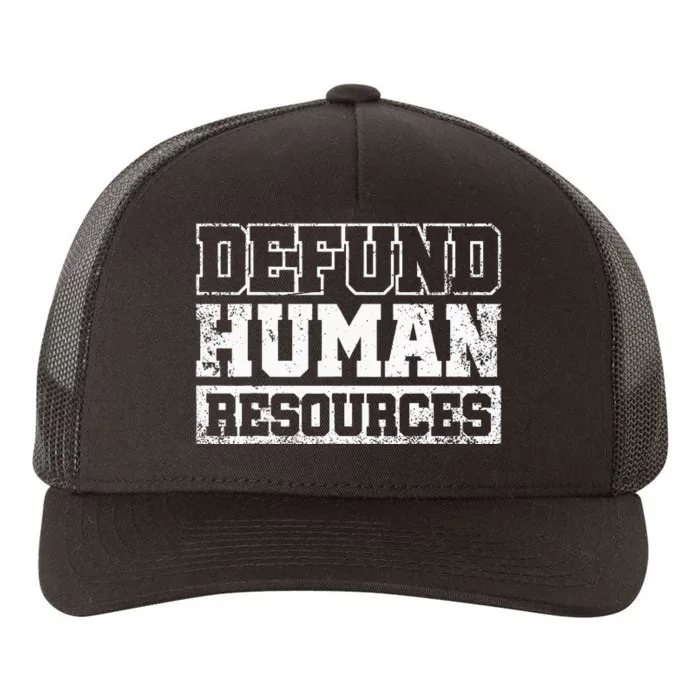 Defund Human Resources Yupoong Adult 5-Panel Trucker Hat