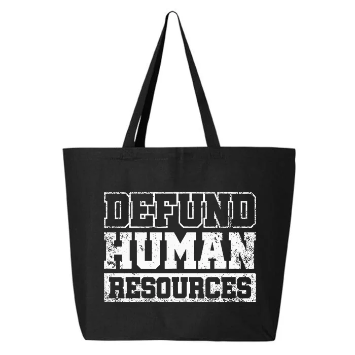 Defund Human Resources 25L Jumbo Tote