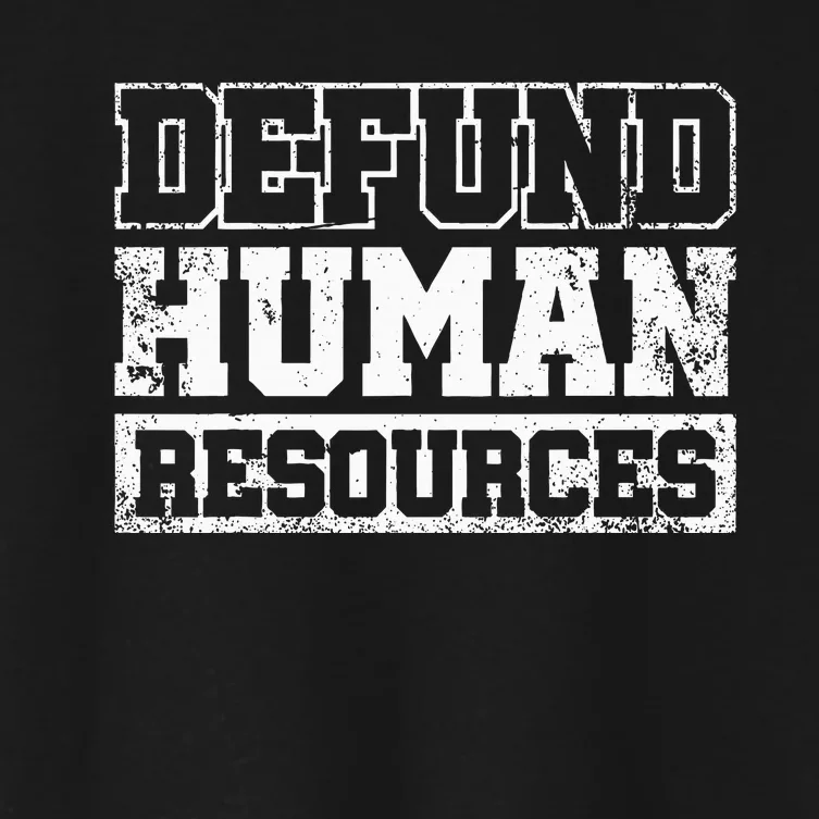 Defund Human Resources Women's Crop Top Tee