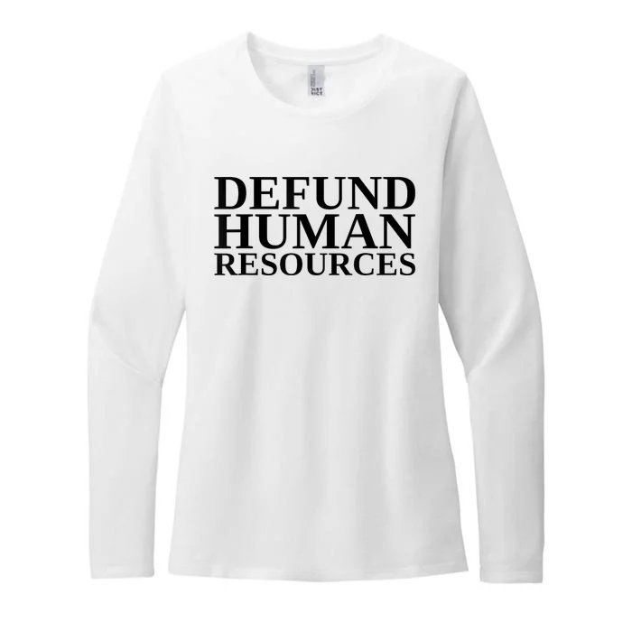 Defund Human Resources Funny Womens CVC Long Sleeve Shirt