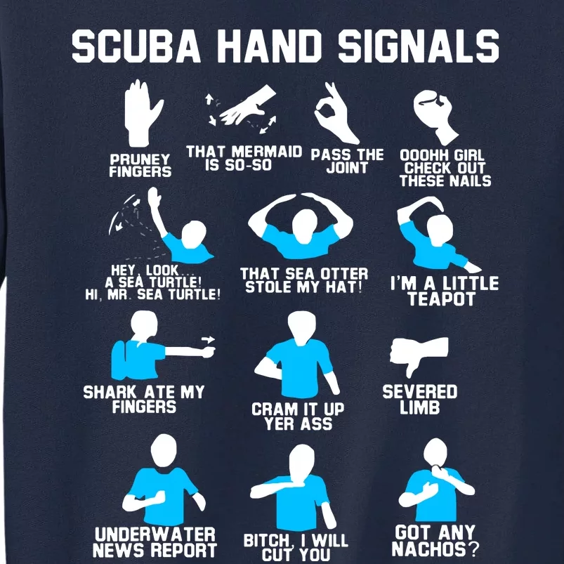 Diver Hand Sign Funny Scuba Hand Signals Tall Sweatshirt