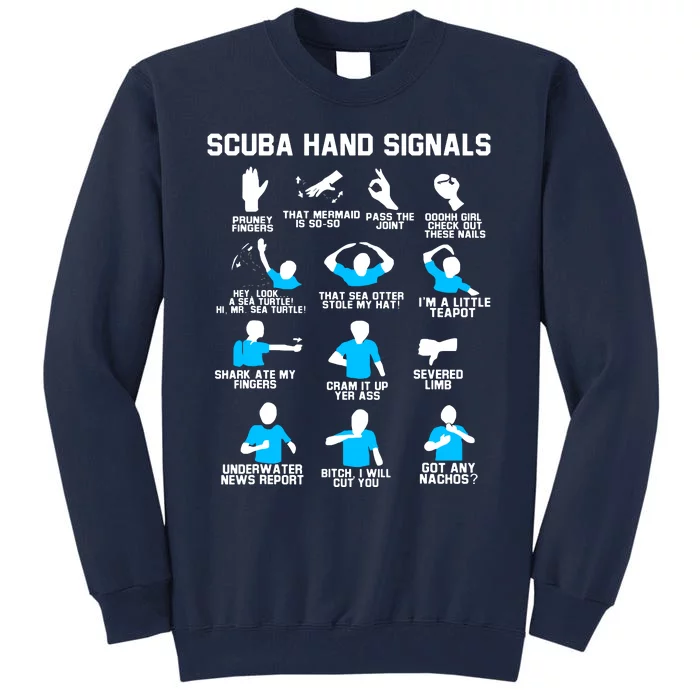 Diver Hand Sign Funny Scuba Hand Signals Tall Sweatshirt