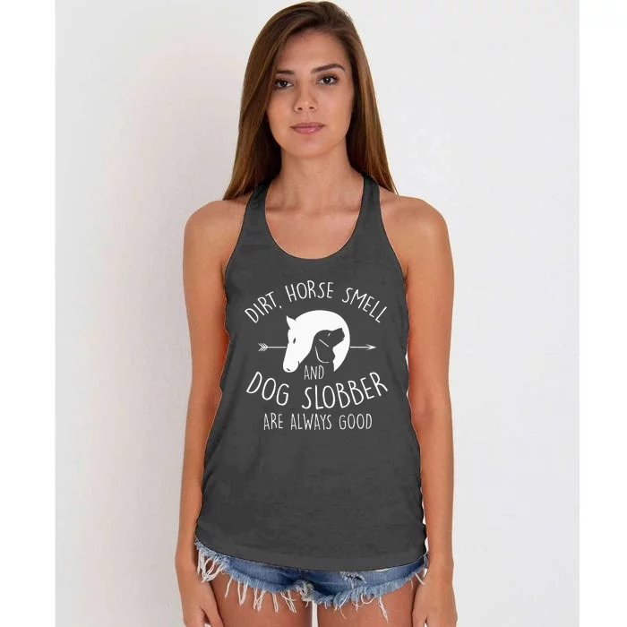 Dirt Horse Smell & Dog Slobber Horse Lover Gift Women's Knotted Racerback Tank