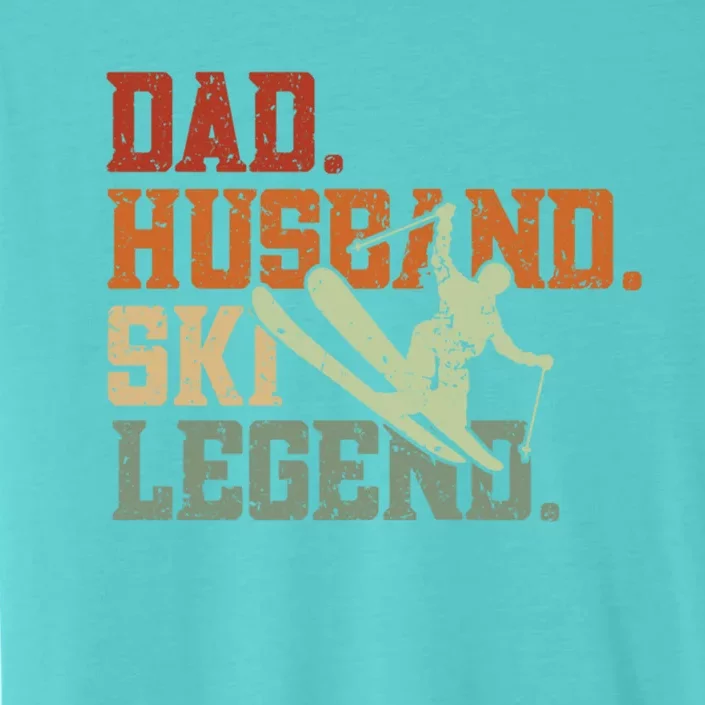 Dad Husband Ski Legend Ski Driver Funny Ski Skiing Gift ChromaSoft Performance T-Shirt