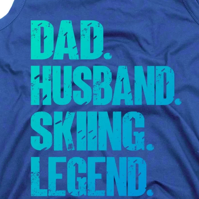 Dad Husband Skiing Legend Snow Sport Funny Dad Ski Skiing Cool Gift Tank Top