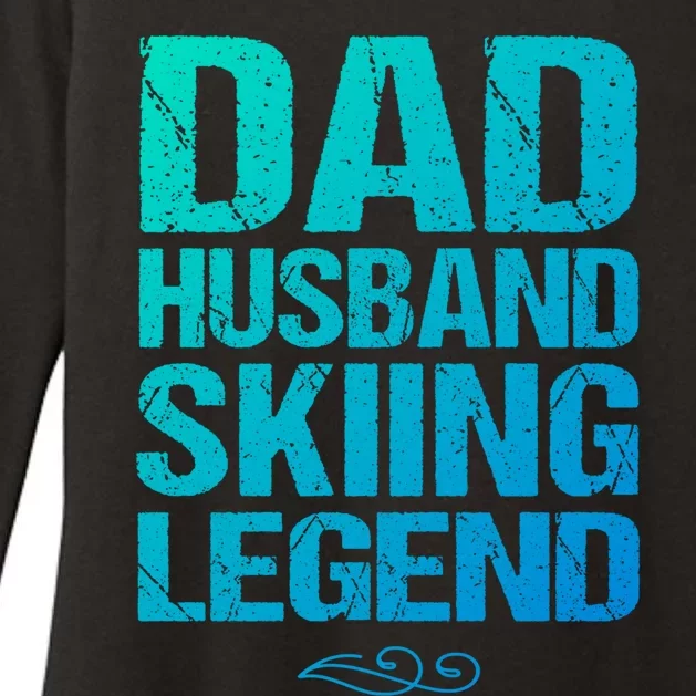 Dad Husband Skiing Legend Skier Gift Slopes Winter Snow Great Gift Womens CVC Long Sleeve Shirt