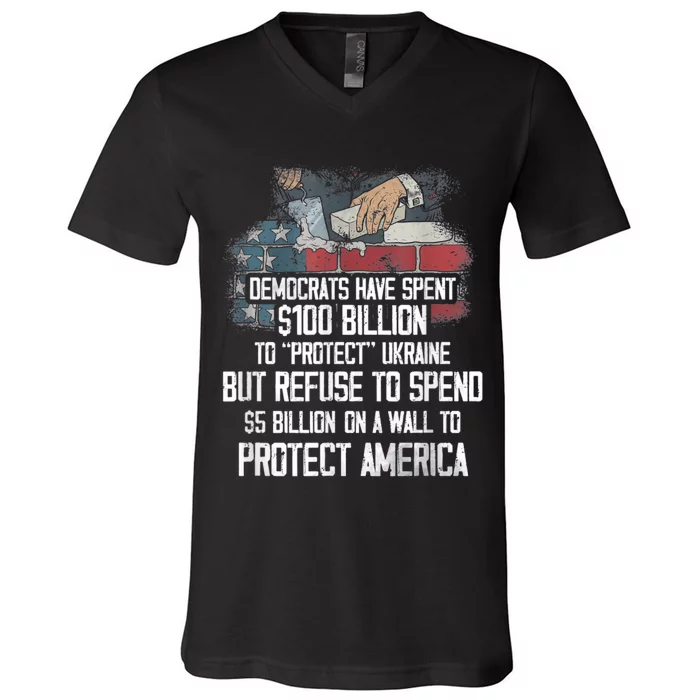 Democrats Have Spent $100 Billion To Protect Ukraine V-Neck T-Shirt